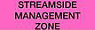 Neon Pink with Black 'STREAMSIDE MANAGEMENT ZONE' printing