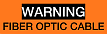 Orange with “WARNING FIBER OPTIC CABLE” printing