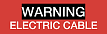 Red with “WARNING ELECTRIC CABLE” printing